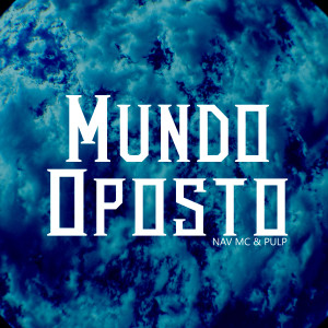 Album Mundo Oposto (Explicit) from Pulp