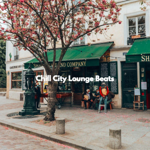 Coffee Shop Jazz的專輯Chill City Lounge Beats