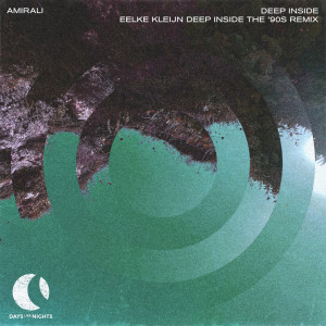 ดาวน์โหลดและฟังเพลง Deep Inside (Eelke Kleijn Deep Inside The '90s Extended Remix) พร้อมเนื้อเพลงจาก Amirali