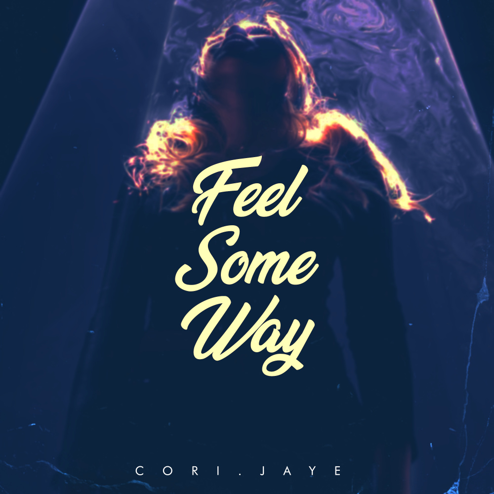 Feel Some Way