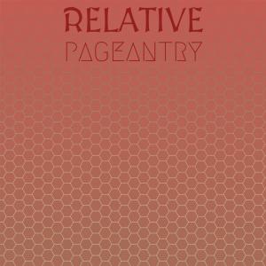 Various Artists的專輯Relative Pageantry