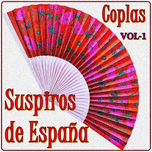 Album Suspiros de España, Vol. 1 oleh Concha Piquer