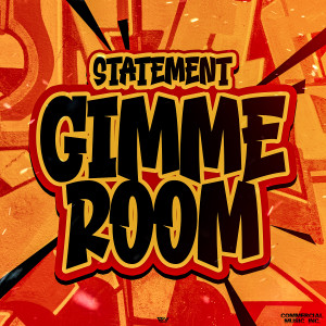 Statement的專輯Gimme Room