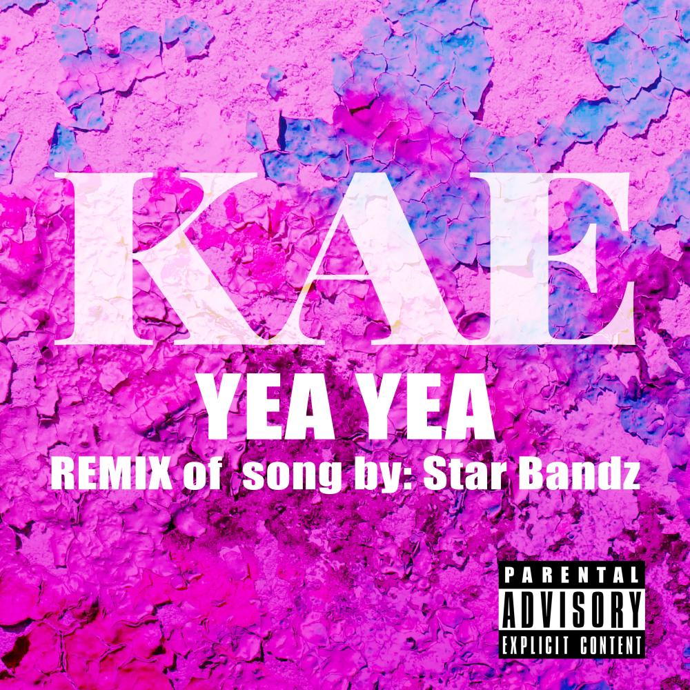 Yea Yea (Star Bandz Remix|Explicit)