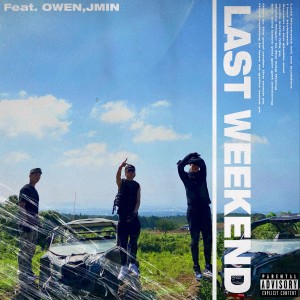 收聽KI$$TA的Last Weekend歌詞歌曲