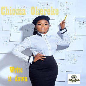 ดาวน์โหลดและฟังเพลง Write It Down พร้อมเนื้อเพลงจาก Chioma Okereke