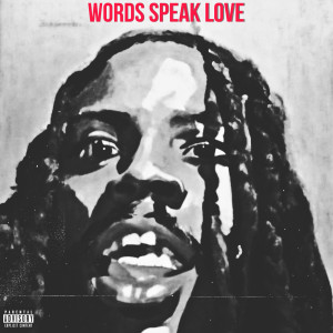 Album Words Speak Love (Explicit) oleh Påve