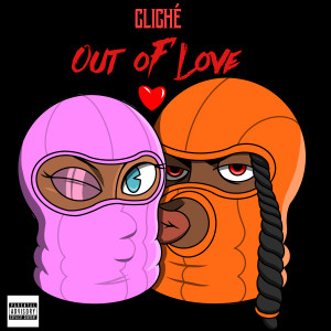 Album Out of Love (Explicit) from 
