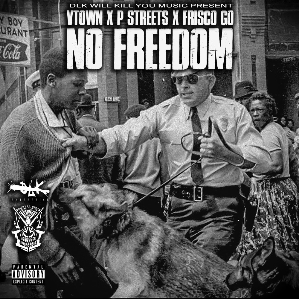 No Freedom (Explicit)