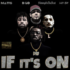 If It's On (feat. Lazy-Boy) (Explicit)