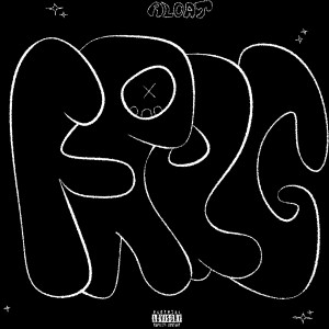 Album FRAG (Explicit) from ALOAT
