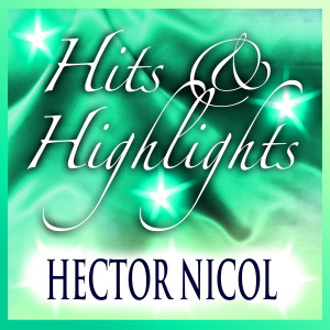 收聽Hector Nicol的The Cowboy歌詞歌曲