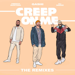 收聽GASHI的Creep On Me (Dark Heart Remix)歌詞歌曲