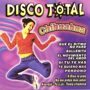 ดาวน์โหลดและฟังเพลง Chihuahua (2002) พร้อมเนื้อเพลงจาก La Superbanda