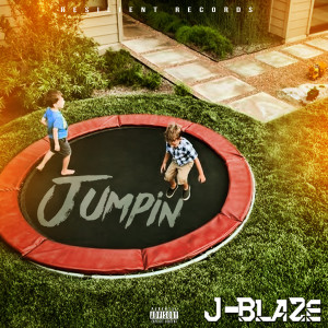 ดาวน์โหลดและฟังเพลง Jumpin (Explicit) พร้อมเนื้อเพลงจาก J-Blaze