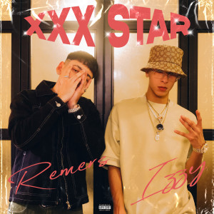 ดาวน์โหลดและฟังเพลง XXX STAR (Explicit) พร้อมเนื้อเพลงจาก Jremers