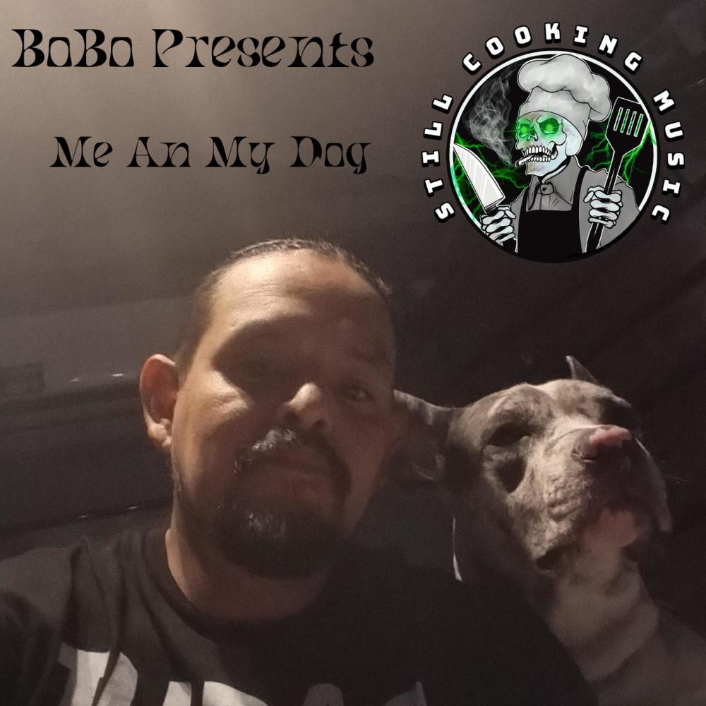 Me An My Dawg (Explicit)
