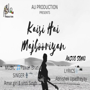 ดาวน์โหลดและฟังเพลง Kaisi Hai Majbooriyan (Hindi Song) พร้อมเนื้อเพลงจาก Amar Giri