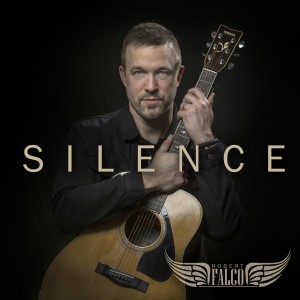 ดาวน์โหลดและฟังเพลง Silence พร้อมเนื้อเพลงจาก Robert Falco