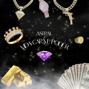 ดาวน์โหลดและฟังเพลง Vida Cara e Poder พร้อมเนื้อเพลงจาก Astral oficial