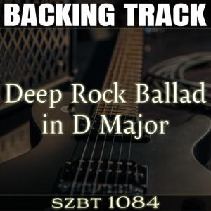 收聽Sebastien Zunino的Deep Rock Ballad Backing Track in D major | SZBT 1084歌詞歌曲