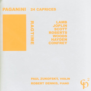 Paul Zukofsky的專輯Ragtime/Paganini: 24 Capricees