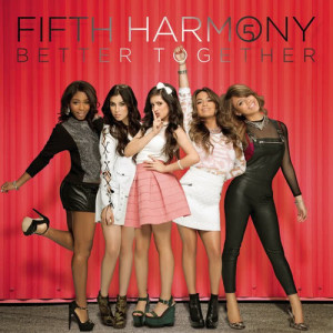 收聽Fifth Harmony的Better Together歌詞歌曲