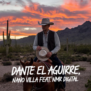 อัลบัม Arriba en la Sierra (Explicit) ศิลปิน Dante El Aguirre