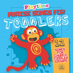 Album Playtime: Praise Songs for Toddlers from Elevation Music