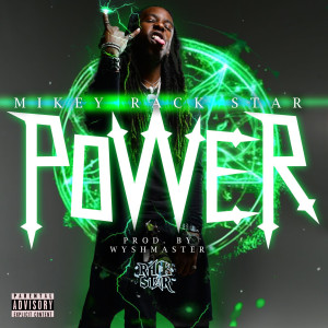 Album Power (Explicit) from Mikey Rackstar