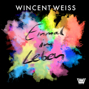 ดาวน์โหลดและฟังเพลง Einmal im Leben พร้อมเนื้อเพลงจาก Wincent Weiss