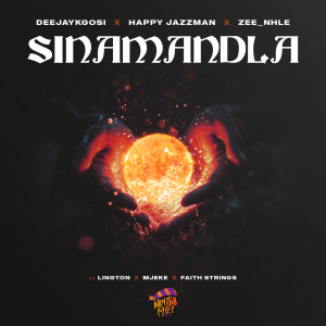 อัลบัม Sinamandla (feat. Lington, Mjeke & Faith Strings) ศิลปิน Zee_nhle