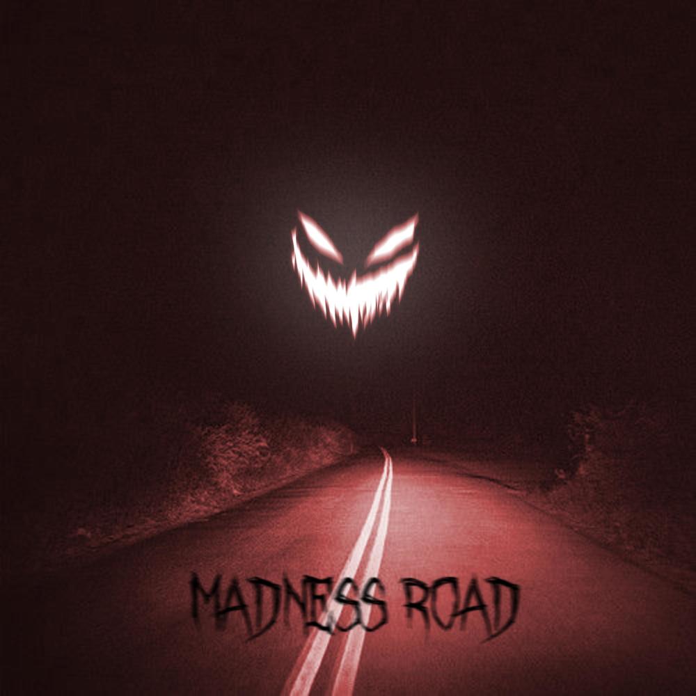 MADNESS  ROAD