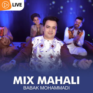 Album Mix Mahali (Live) from Babak Mohammadi