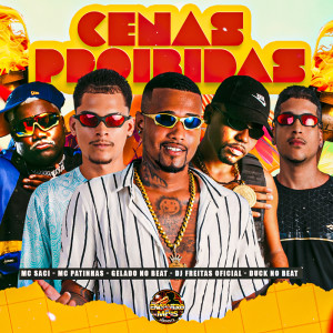 Album Cenas Proibidas (Explicit) from Gelado No Beat