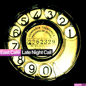 East Cafe的專輯Late Night Call