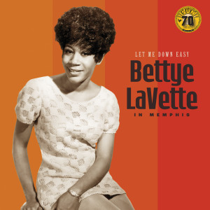 Bettye Lavette的專輯Let Me Down Easy: Bettye LaVette In Memphis (Sun Records 70th / Remastered 2022)