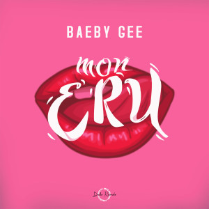 Listen to Mon eru song with lyrics from Baeby Gee