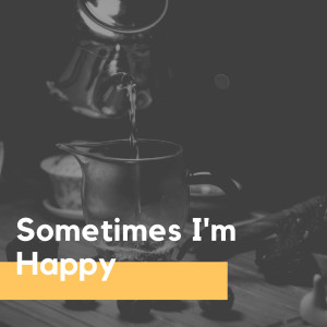 Sometimes I'm Happy dari Ray Anthony & His Orchestra