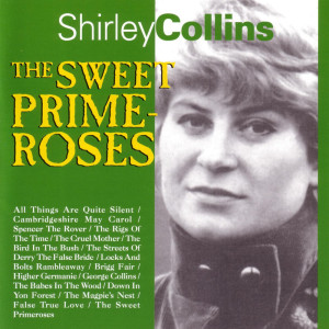 Shirley Collins的專輯The Sweet Primroses