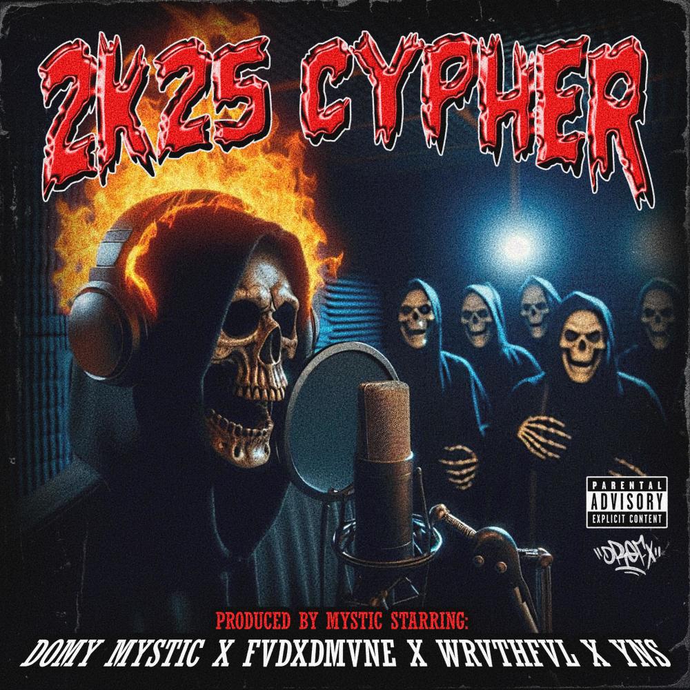 2K25CYPHER (feat. FVDXDMVNE, Yung N Slim & WRVTHFVL) (Explicit)