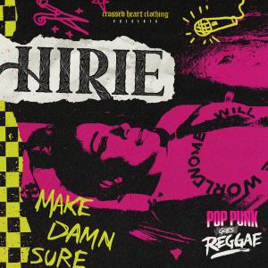 อัลบัม MakeDamnSure (Reggae Cover) ศิลปิน Hirie