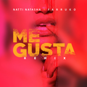 收聽Natti Natasha的Me Gusta (Remix)歌詞歌曲