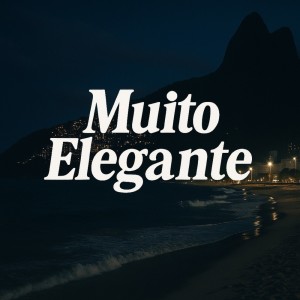 Listen to MUITO ELEGANTE (Explicit) song with lyrics from Mc Vitão Goplay