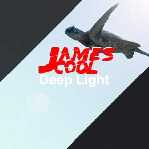 Album Deep Light from James Cool