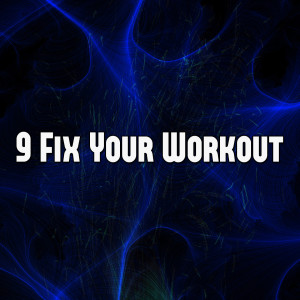 CDM Project的專輯9 Fix Your Workout