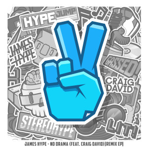 收聽James Hype的No Drama (feat. Craig David) [VIP Mix] (VIP Mix)歌詞歌曲