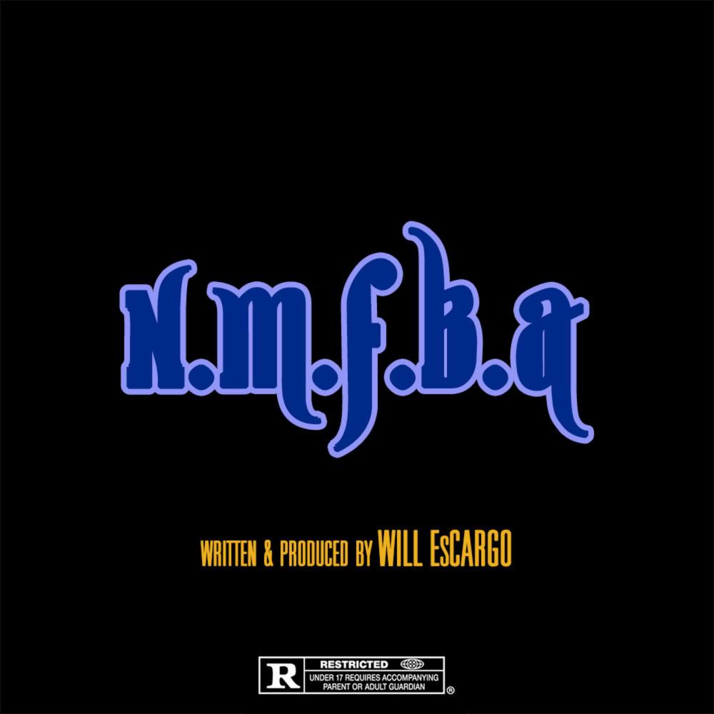 N.M.F.B.A. (Explicit)
