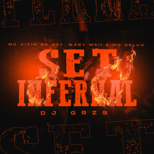 Dengarkan lagu Set Infernal (Explicit) nyanyian DJ Grzs dengan lirik