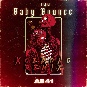 Baby Bounce (xoedoxo Remix) dari xoedoxo